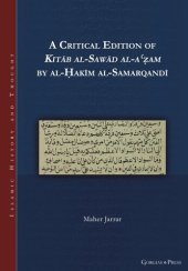 book A Critical Edition of Kitāb al-Sawād al-aʿẓam by al-Ḥakīm al-Samarqandī