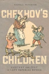 book Chekhov's Children: Context and Text in Late Imperial Russia