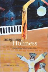 book Imagining Holiness: Classic Hasidic Tales in Modern Times