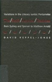 book Strict Metrical Tradition: Variations in the Literary Iambic Pentameter From Sidney and Spenser to Matthew Arnold