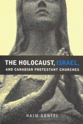 book Holocaust, Israel, and Canadian Protestant Churches