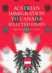 book Austrian Immigration to Canada: Selected Essays