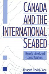 book Canada and the International Seabed: Domestic Determinants and External Constraints