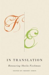 book In Translation: Honouring Sheila Fischman