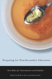 book Preparing for Post-Secondary Education: New Roles for Governments and Families