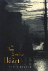 book The Thin Smoke of the Heart