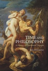 book Time and Philosophy: A History of Continental Thought