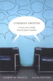 book Common Ground: A Priest and a Rabbi Read Scripture Together