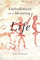 book Embodiment and the Meaning of Life