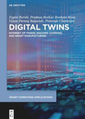 book Digital Twins: Internet of Things, Machine Learning, and Smart Manufacturing