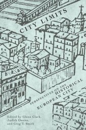 book City Limits: Perspectives on the Historical European City