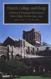 book Church, College, and Clergy: A History of Theological Education at Knox College, Toronto, 1844-1994