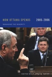 book How Ottawa Spends, 2005-2006: Managing the Minority