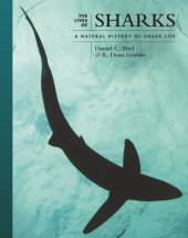 book The Lives of Sharks: A Natural History of Shark Life