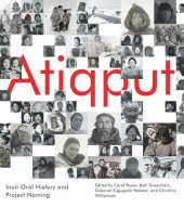 book Atiqput: Inuit Oral History and Project Naming