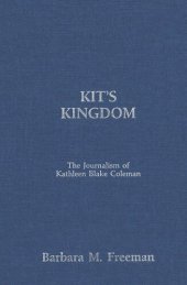 book Kit's Kingdom: The Journalism of Kathleen Blake Coleman