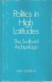 book Politics in High Latitudes: The Svalbard Archipelago