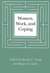 book Women, Work, and Coping: A Multidisciplinary Approach to Workplace Stress