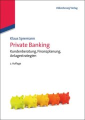 book Private Banking: Kundenberatung, Finanzplanung, Anlagestrategien