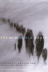 book New World Order: Corporate Agenda and Parallel Reality