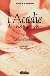 book Acadie de 1686 a 1784: Contexte d'une histoire