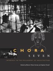 book Chora 7: Intervals in the Philosophy of Architecture