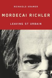 book Mordecai Richler: Leaving St Urbain