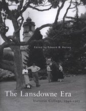 book The Lansdowne Era: Victoria College, 1946-1963