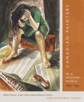 book Canadian Painters in a Modern World, 1925–1955: Writings and Reconsiderations