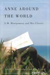 book Anne around the World: L.M. Montgomery and Her Classic