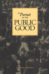 book In Pursuit of the Public Good: Essays in Honour of Allan J. MacEachen