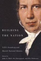 book Building the Nation: N.F.S. Grundtvig and Danish National Identity