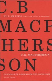 book C.B. Macpherson: Dilemmas of Liberalism and Socialism