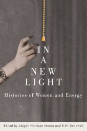 book In a New Light: Histories of Women and Energy