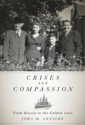 book Crises and Compassion: From Russia to the Golden Gate