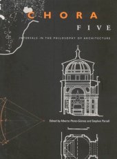 book Chora 5: Intervals in the Philosophy of Architecture