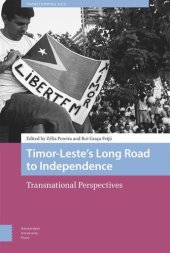 book Timor-Leste’s Long Road to Independence: Transnational Perspectives