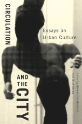 book Circulation and the City: Essays on Urban Culture