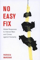 book No Easy Fix: Global Responses to Internal Wars and Crimes Against Humanity