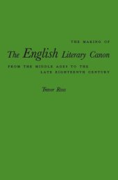 book Making of the English Literary Canon: From the Middle Ages to the Late Eighteenth Century