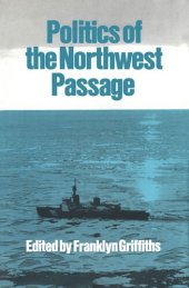 book Politics of the Northwest Passage