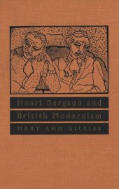 book Henri Bergson and British Modernism