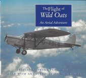 book The Flight of Wild Oats: An Aerial Adventure