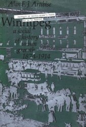 book Winnipeg: A Social History of Urban Growth, 1874-1914