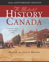 book Illustrated History of Canada: 25th Anniversary Edition