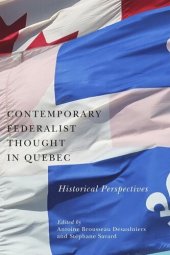 book Contemporary Federalist Thought in Quebec: Historical Perspectives