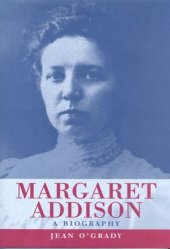 book Margaret Addison: A Biography