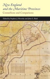 book New England and the Maritime Provinces: Connections and Comparisons