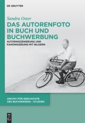 book Das Autorenfoto in Buch und Buchwerbung: Autorinszenierung und Kanonisierung mit Bildern