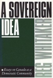 book Sovereign Idea: Essays on Canada as a Democratic Community